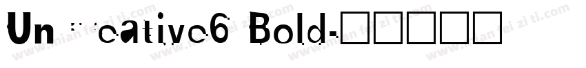 UnCreative6 Bold字体转换